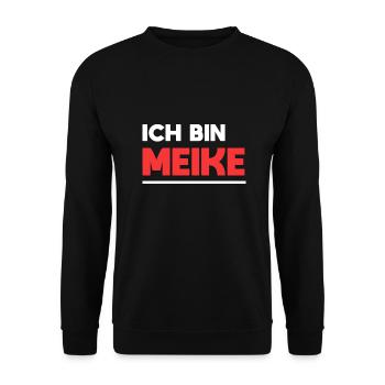Meike Name Spruch für stolze Meikes - Unisex Pullover - Schwarz - Vorne - Alina (178cm) & Michal (187cm)