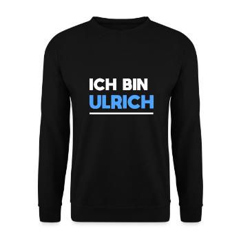 Ulrich Name Spruch für stolze Ulrichs - Unisex Pullover - Schwarz - Vorne - Alina (178cm) & Michal (187cm)