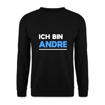 Andre Name Spruch für stolze Andres - Unisex Pullover - Schwarz - Vorne - Alina (178cm) & Michal (187cm)