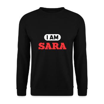 Sara Name Spruch für stolze Saras - Unisex Pullover - Schwarz - Vorne - Alina (178cm) & Michal (187cm)