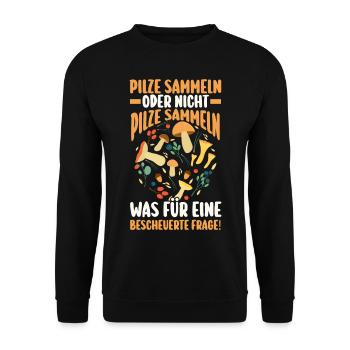 Pilz Pilze Pilzjäger Pilzsammler - Unisex Pullover - Schwarz - Vorne - Alina (178cm) & Michal (187cm)