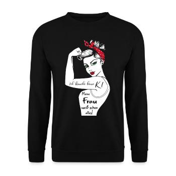 Ich brauche keine KI meine Frau weiß schon alles - Unisex Pullover - Schwarz - Vorne - Alina (178cm) & Michal (187cm)