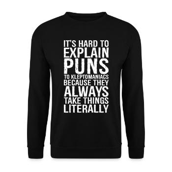 It's hard to explain puns funny shirt - Sweat-shirt Unisexe - noir - Devant - Alina (178cm) & Michal (187cm)