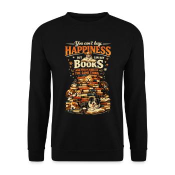 Pile de livres & Chiens : Vous ne pouvez pas acheter le bonheur - Sweat-shirt Unisexe - noir - Devant - Alina (178cm) & Michal (187cm)