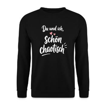 Du und ich – schön chaotisch für Paare & Freunde - Unisex Pullover - Schwarz - Vorne - Alina (178cm) & Michal (187cm)