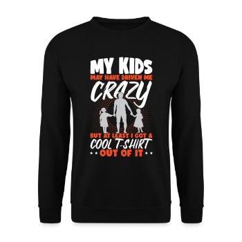 My Kids Have Driven Me Crazy Fathers Day - Unisex Sweatshirt - black - Front - Alina (178cm) & Michal (187cm)