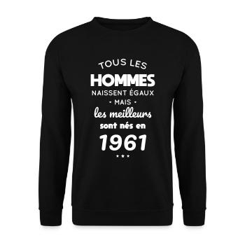 Anniversaire 61 ans - Meilleurs sont nés en 1961 - Sweat-shirt Unisexe - noir - Devant - Alina (178cm) & Michal (187cm)