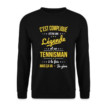 Compliqué d'être une légende et un tennisman - Sweat-shirt Unisexe - noir - Devant - Alina (178cm) & Michal (187cm)