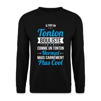 Tonton bouliste comme tonton normal plus cool - Sweat-shirt Unisexe - noir - Devant - Alina (178cm) & Michal (187cm)