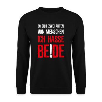 Es gibt zwei Arten von Menschen - Ich hasse beide - Unisex Pullover - Schwarz - Vorne - Alina (178cm) & Michal (187cm)