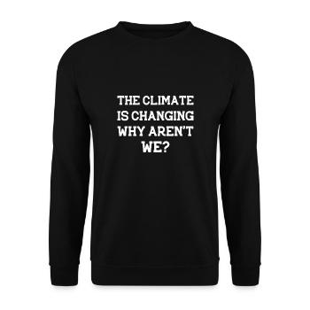 Fight Climate Change - The Climate is Changing - Unisex Sweatshirt - black - Front - Alina (178cm) & Michal (187cm)