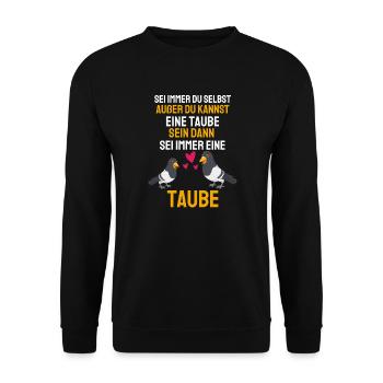 Taubenschlag Taubenzucht Vogel Geschenk Taube - Unisex Pullover - Schwarz - Vorne - Alina (178cm) & Michal (187cm)