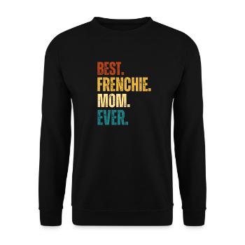 Beste Frenchie Mama Muttertag Hunde Bulldogge - Unisex Pullover - Schwarz - Vorne - Alina (178cm) & Michal (187cm)
