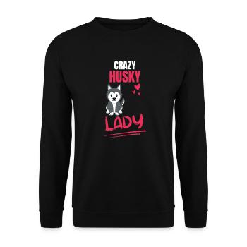 Crazy Husky Lady Dogs Pet Gift Husky - Unisex Sweatshirt - black - Front - Alina (178cm) & Michal (187cm)