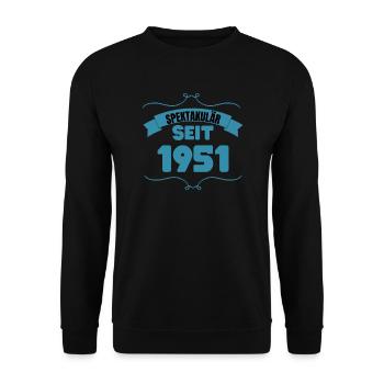 71. Geburtstag Geschenk Spektakulär seit 1951 - Unisex Pullover - Schwarz - Vorne - Alina (178cm) & Michal (187cm)
