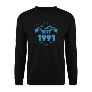 32. Geburtstag Geschenk Unwiderstehlich seit 1991 - Unisex Pullover - Schwarz - Vorne - Alina (178cm) & Michal (187cm)