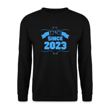 Birth Gift Unbelievable since 2023 - Unisex Sweatshirt - black - Front - Alina (178cm) & Michal (187cm)