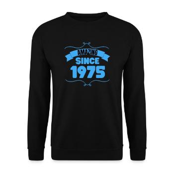 48. Geburtstag Geschenk Unglaublich seit 1975 - Unisex Pullover - Schwarz - Vorne - Alina (178cm) & Michal (187cm)