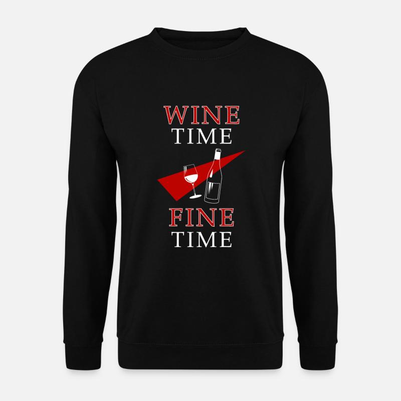 Wine Time Fine Time - Unisex Sweatshirt - black