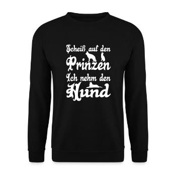 Hund - Scheiß auf den Prinzen - Unisex Pullover - Schwarz - Vorne - Alina (178cm) & Michal (187cm)