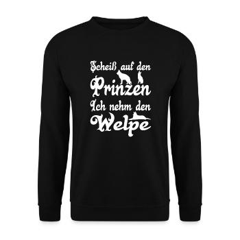 Hunde Welpe - Scheiß auf den Prinzen - Unisex Pullover - Schwarz - Vorne - Alina (178cm) & Michal (187cm)