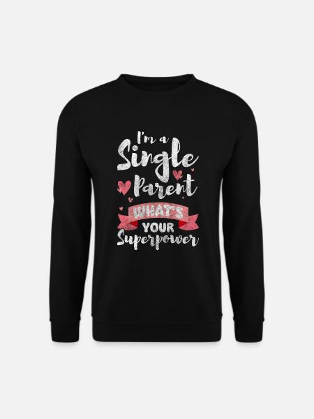 Single Parent Partner Mother - Unisex Sweatshirt - black