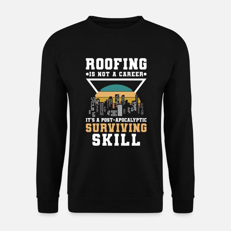 Master Roofer Construction Site - Unisex Sweatshirt - black
