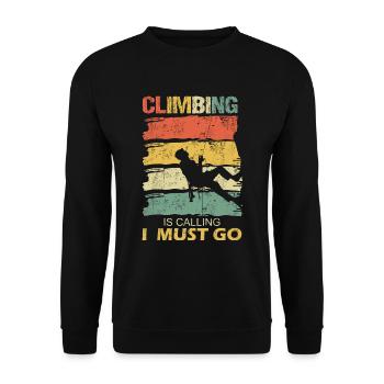 Climbing calls saying funny for climbers - Unisex Sweatshirt - black - Front - Alina (178cm) & Michal (187cm)