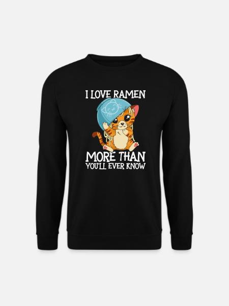 I love ramen more than you'll ever know |Katze - Unisex Pullover - Schwarz