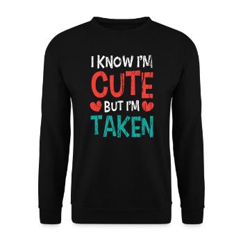 Je sais que je suis mignon mais je suis pris cadeau pour sa sienne - Sweat-shirt Unisexe - noir - Devant - Alina (178cm) & Michal (187cm)