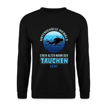 Tauchen Opa tauchen Hobbytaucher lustiger Spruch - Unisex Pullover - Schwarz - Vorne - Alina (178cm) & Michal (187cm)