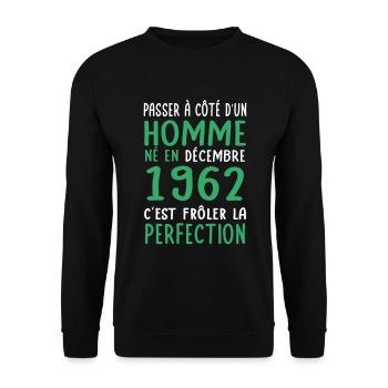 Anniversaire 60 ans - Né en Décembre 1962 - Sweat-shirt Unisexe - noir - Devant - Alina (178cm) & Michal (187cm)