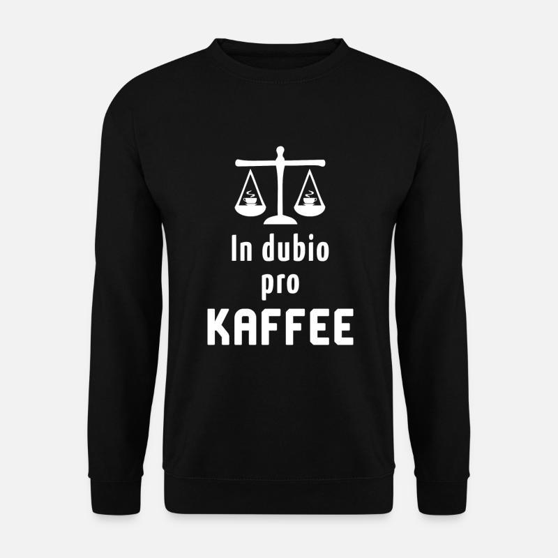 In Dubio Pro Kaffee Spruch lustig Jurist Geschenk - Unisex Pullover - Schwarz