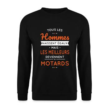 Hommes naissent égaux meilleurs deviennent motards - Sweat-shirt Unisexe - noir - Devant - Alina (178cm) & Michal (187cm)