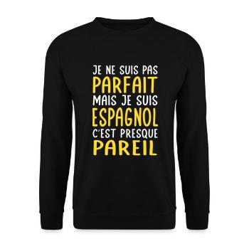 Je ne suis pas parfait mais je suis Espagnol - Sweat-shirt Unisexe - noir - Devant - Alina (178cm) & Michal (187cm)