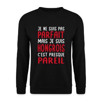 Je ne suis pas parfait mais je suis Hongrois - Sweat-shirt Unisexe - noir - Devant - Alina (178cm) & Michal (187cm)