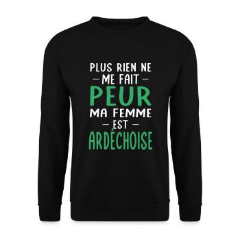Rien ne me fait peur ma femme est Ardéchoise - Sweat-shirt Unisexe - noir - Devant - Alina (178cm) & Michal (187cm)