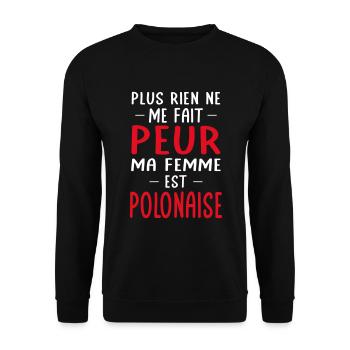 Rien ne me fait peur ma femme est Polonaise - Sweat-shirt Unisexe - noir - Devant - Alina (178cm) & Michal (187cm)