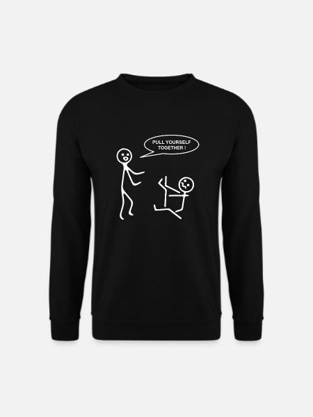 Pull Yourself Together - Unisex Sweatshirt - black