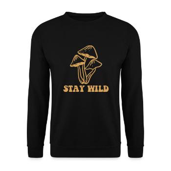 Stay wild - motto saying - Unisex Sweatshirt - black - Front - Alina (178cm) & Michal (187cm)