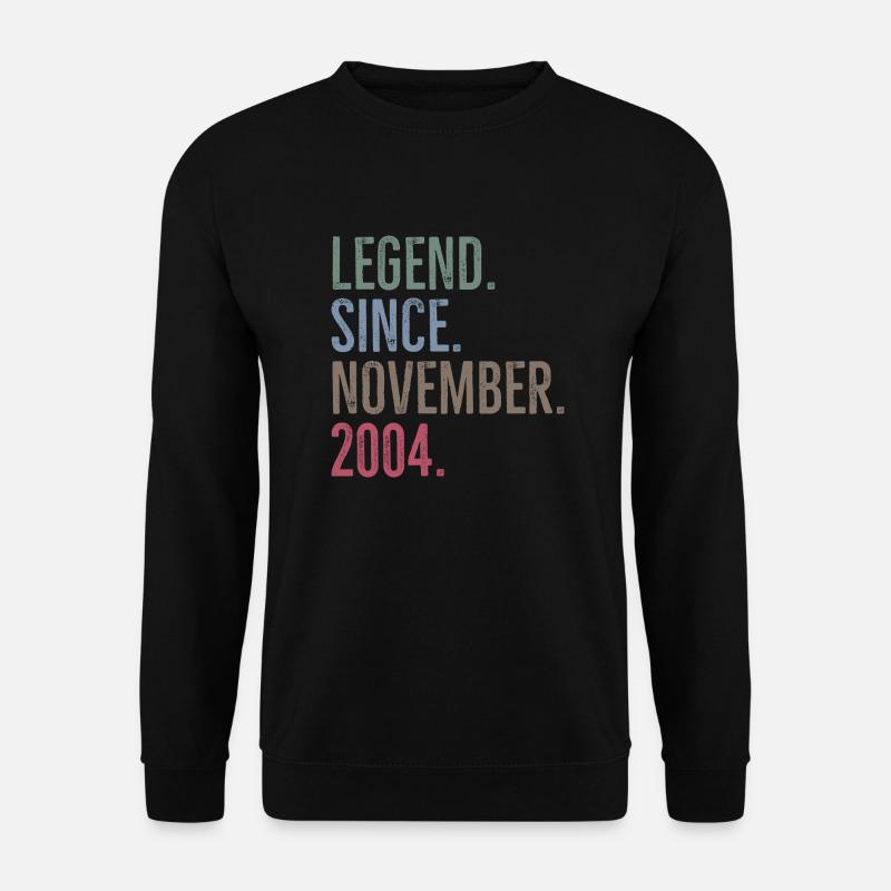 Legend Since November 2004 - Unisex Sweatshirt - black