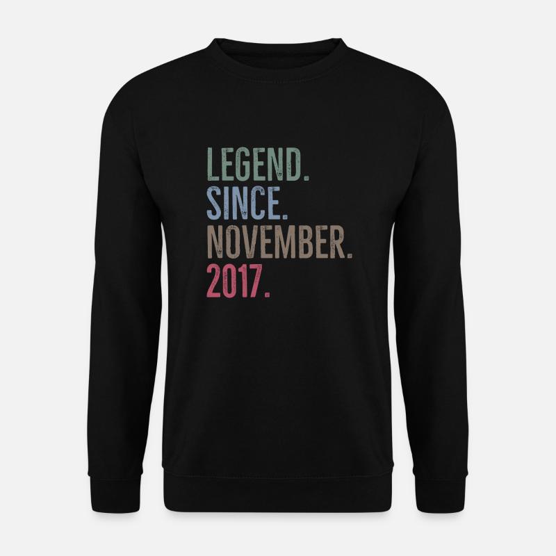 Legend Since November 2017 - Unisex Sweatshirt - black