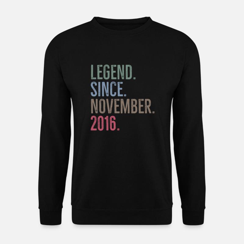 Legend Since November 2016 - Unisex Sweatshirt - black