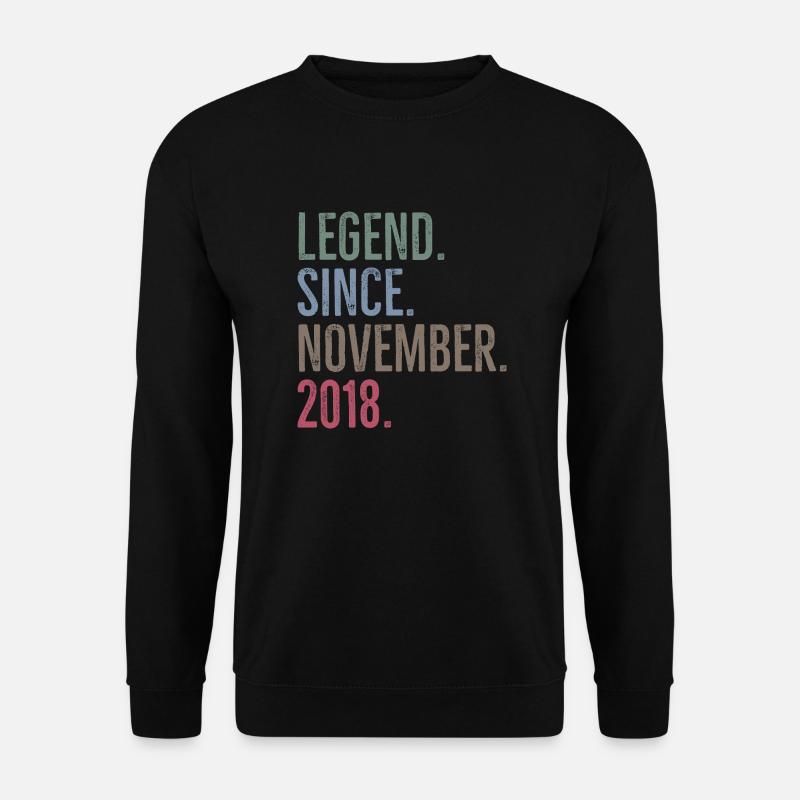 Legend Since November 2018 - Unisex Sweatshirt - black