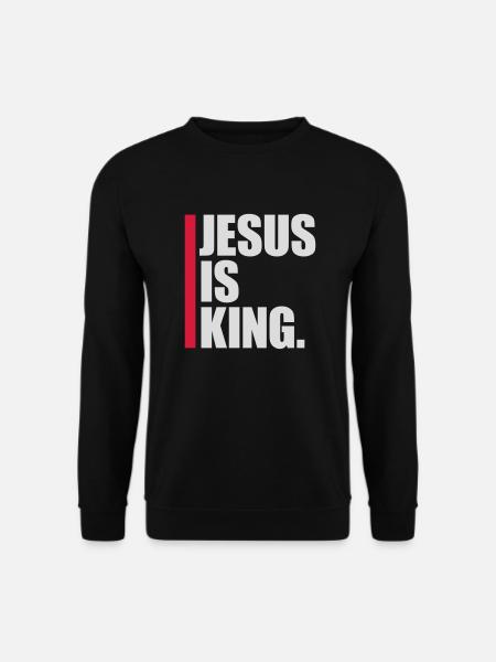 jesus is king quote - Unisex Sweatshirt - black