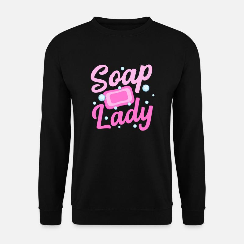 Soap Lady Soapmaker Soapmaking - Unisex Pullover - Schwarz