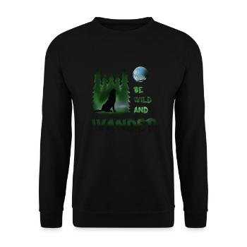 Be wild and wander Wolf - Unisex Sweatshirt - black - Front - Alina (178cm) & Michal (187cm)