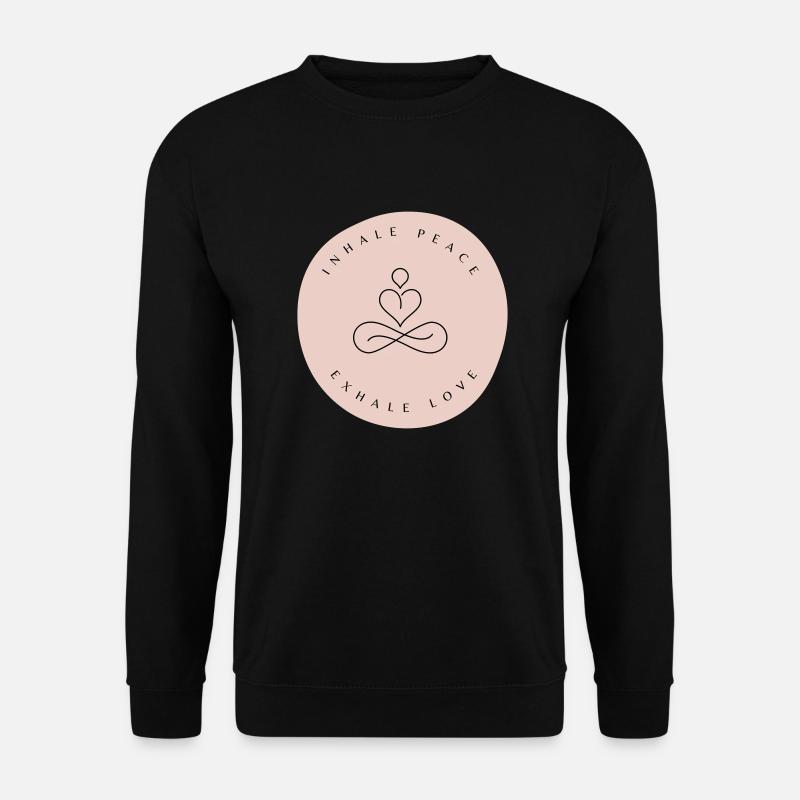 Inhale Peace, Exhale Love - Unisex Sweatshirt - black