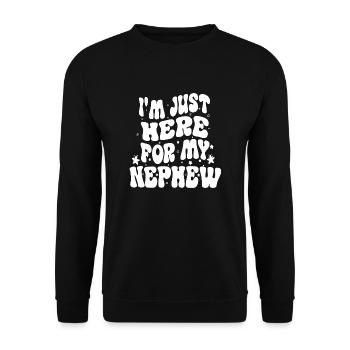 i'm Just Here For My Nephew funny Aunt gift - Sweat-shirt Unisexe - noir - Devant - Alina (178cm) & Michal (187cm)