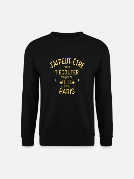 Dans ma Tête je suis à paris - Sweat-shirt Unisexe - noir